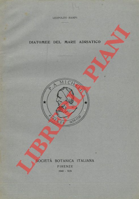 RAMPI Leopoldo - - Diatomee del mare Adriatico.