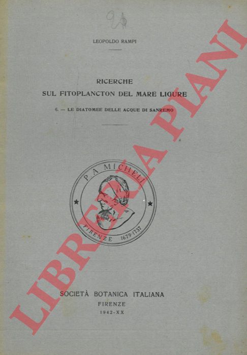 RAMPI Leopoldo - - Ricerche sul fitoplancton del Mare Ligure. Le diatomee delle acque di Sanremo.