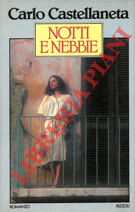 CASTELLANETA Carlo - - Notti e nebbie.