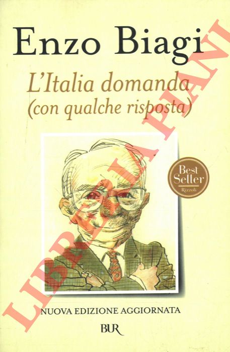 BIAGI Enzo - - L'Italia domanda (con qualche risposta).
