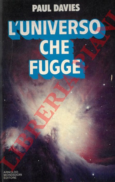 DAVIES Paul - - L'universo che fugge.