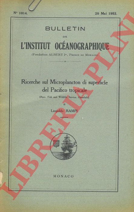 RAMPI Leopoldo - - Ricerche sul microplancton di superficie del Pacifico tropicale.