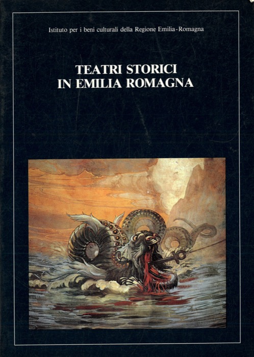 - - Teatri storici in Emilia Romagna.