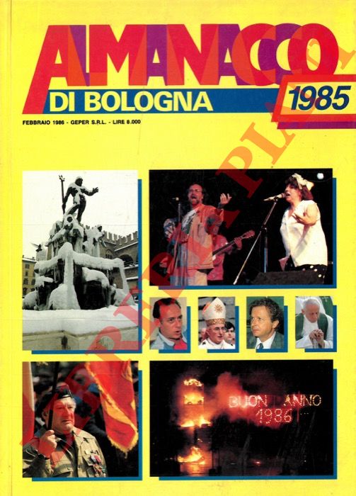 - - Almanacco di Bologna 1985.