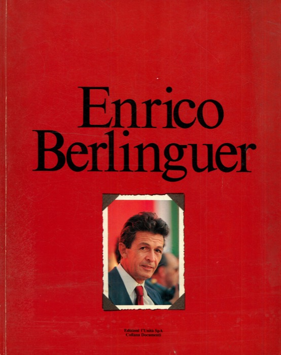 AA.VV. - - Enrico Berlinguer.
