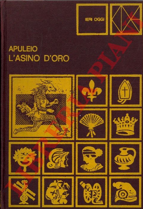 APULEIO Lucio - - L' asino d' oro.