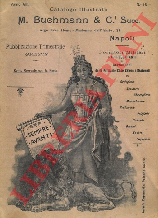 M. Buchmann & C. Napoli - - Catalogo illustrato n. 16. Orologi di ogni tipo, spille, calamai, gioielli, mantelli, guanti, ombrelli, scarpe, candelbari, giocattoli, lumi a petrolio,