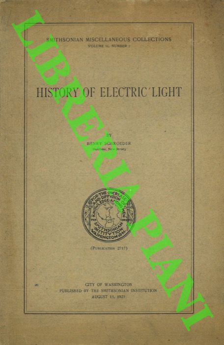 SCHROEDER Henry - - History of Electric Light.