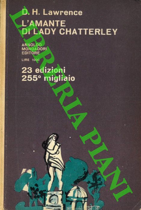 LAWRENCE David Herbert - - L'amante di Lady Chatterley.