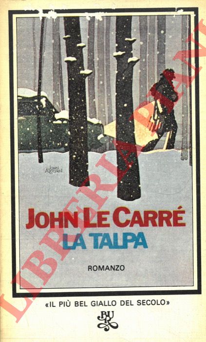 LE CARRE' John - - La talpa.