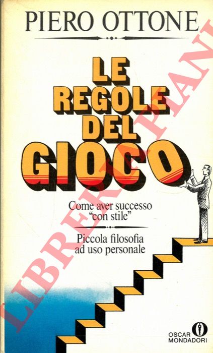 OTTONE Piero - - Le regole del gioco.
