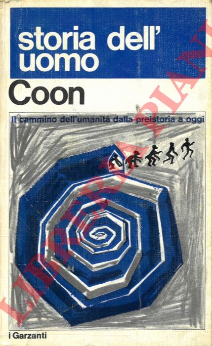 COON Carleton S. - - Storia dell'uomo.