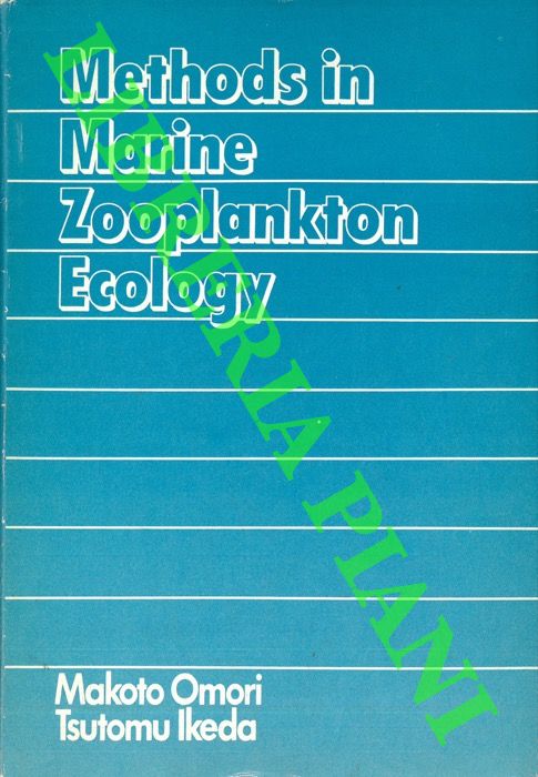 OMORI Makoto - IKEDA Tsutomu - - Methods in Marine Zooplankton Ecology.