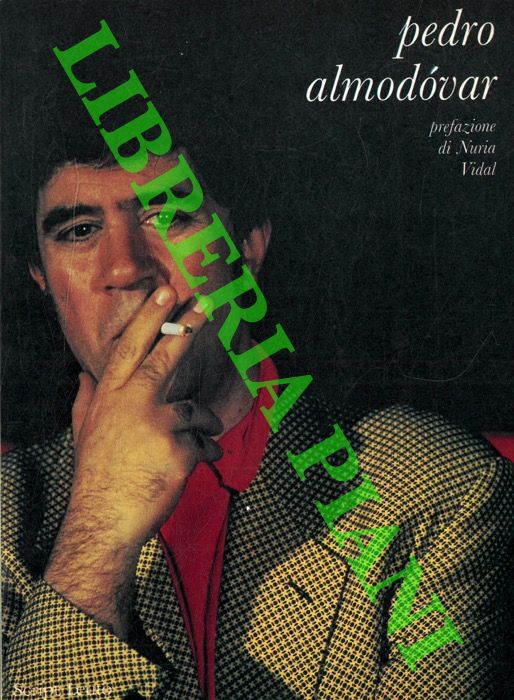 (IMPARATO Emanuela) - - Pedro Almodovar.