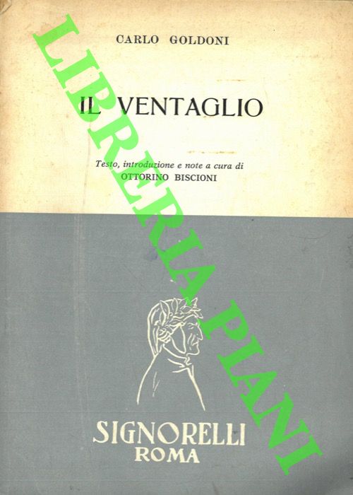 GOLDONI Carlo - - Il ventaglio.