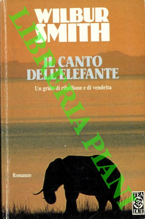 SMITH Wilbur - - Il canto dell'elefante.