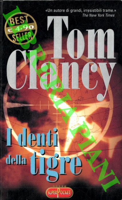 CLANCY Tom - - I denti della tigre.