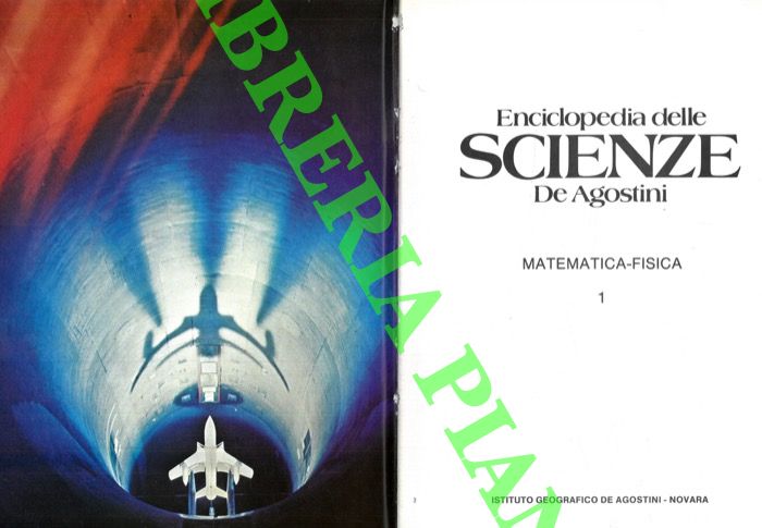 - - Matematica - Fisica. Enciclopedia delle scienze.