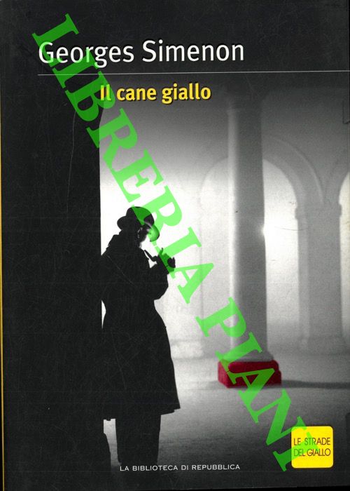 SIMENON Georges - - Il cane giallo.