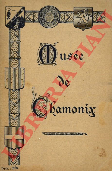 - - Muse de Chamonix. Catalogue Descriptif illustr.