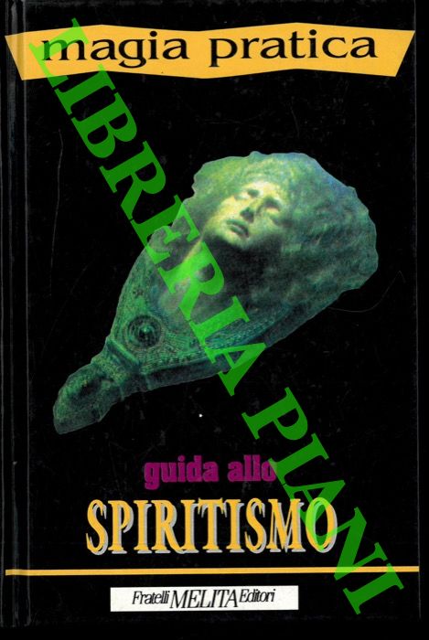 BOZZANO Ciro - - Guida allo spiritismo.