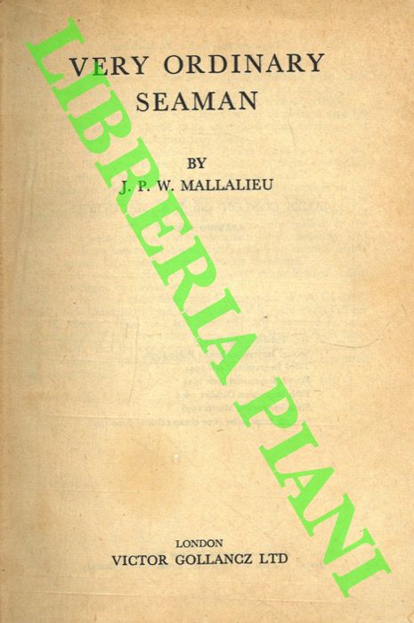 MALLALIEU J.P.W. - - Very Ordinary Seaman.