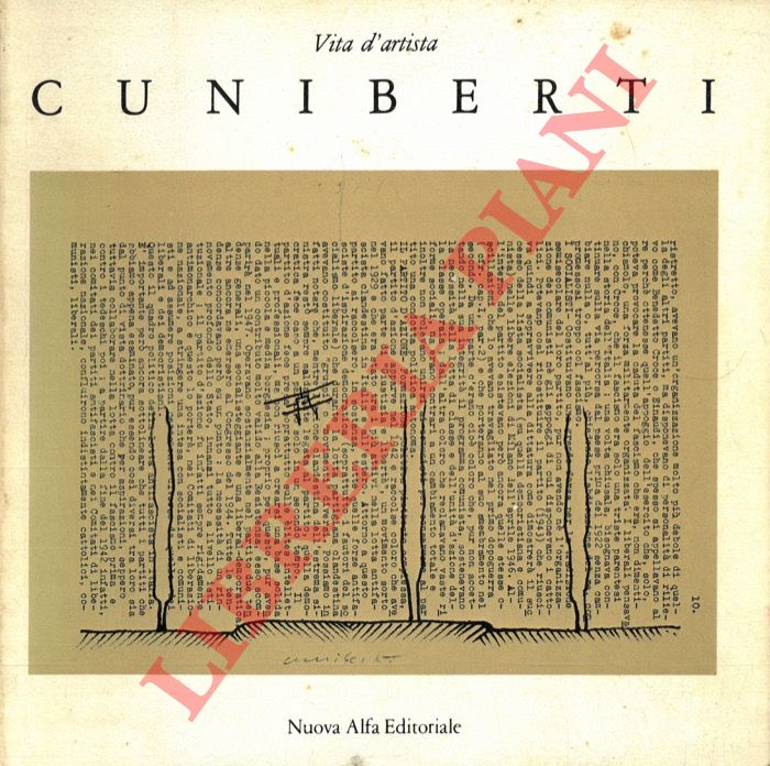 (FOSSATI Paolo - TRENTO Dario) - - Vita d'artista. Pirro Cuniberti. Presentazione di Andrea Emiliani.