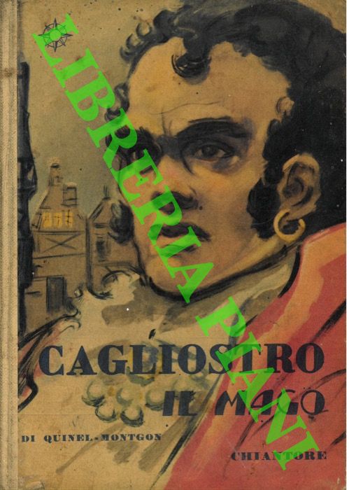 QUINEL - MONTGON - - Cagliostro , il mago.
