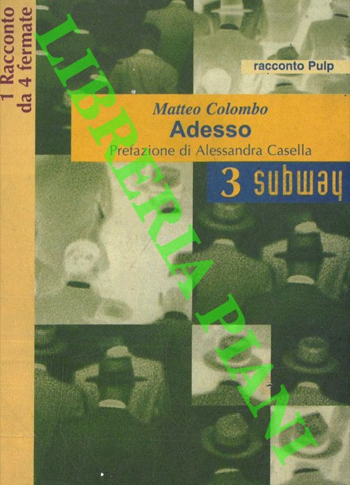 COLOMBO Matteo - - Adesso. Genere Pulp.