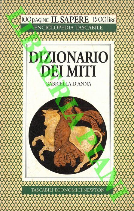 D'ANNA Gabriella - - Dizionario dei miti.
