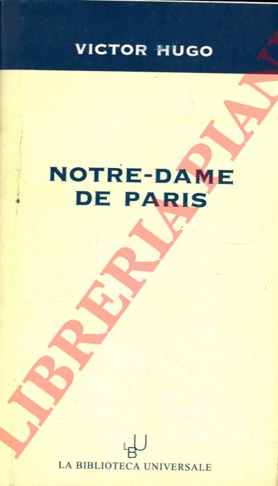 HUGO Victor - - Notre-Dame de Paris.