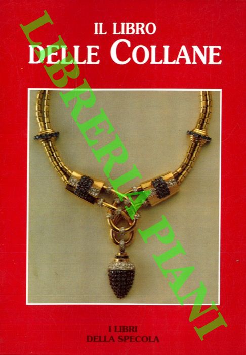 - - Il libro delle collane.