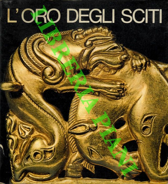 - - L'oro degli sciti.