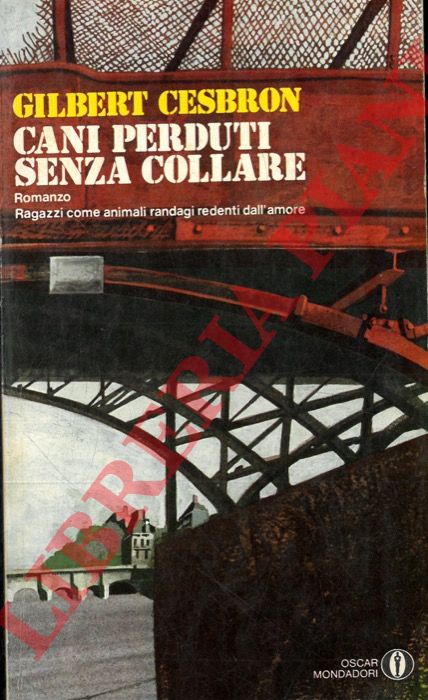 CESBRON Gilbert - - Cani perduti senza collare.