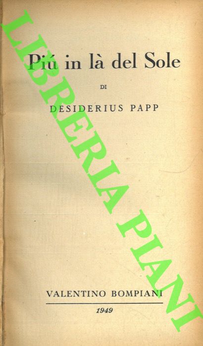 PAPP Desiderius - - Pi in l del sole.