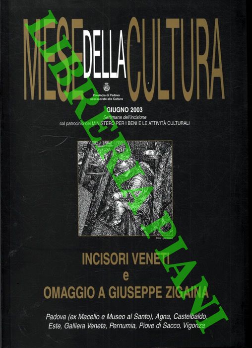 (SEGATO Giorgio) - - Mese della cultura. Incisori veneti e omaggio a Giuseppe Zigaina.
