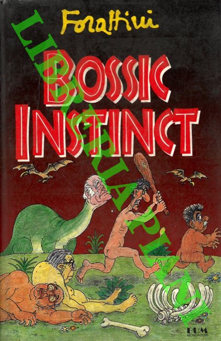 FORATTINI Giorgio - - Bossic Instinct.