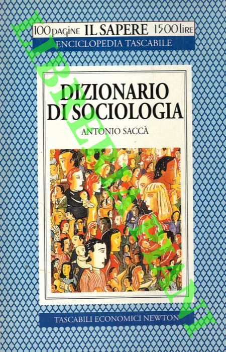 SACCA' Antonio - - Dizionario di sociologia.