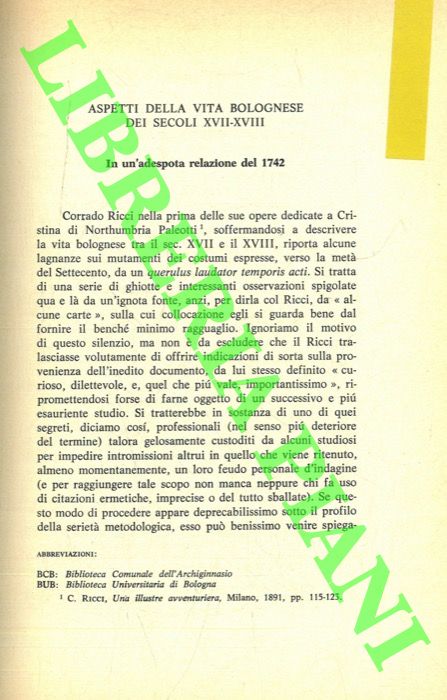 ROVERSI Giancarlo. - - Aspetti della vita bolognese dei secoli XVII-XVIII. In un'adespota relazione del 1742.