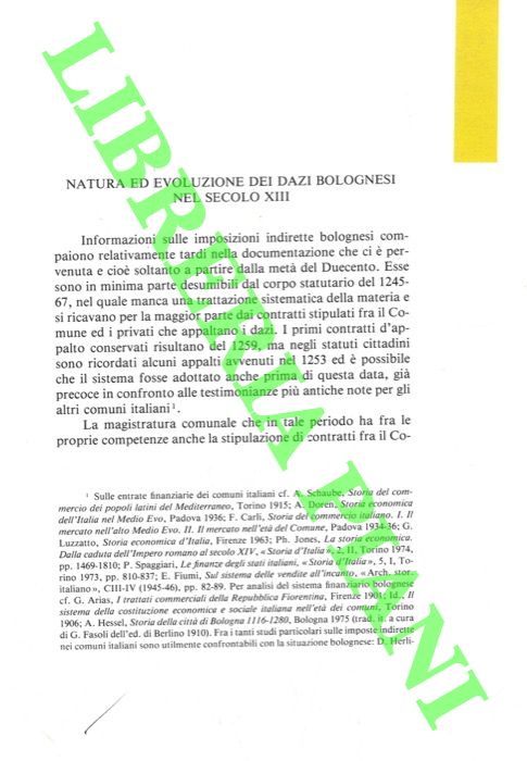 FRESCURA NEPOTI Santa - - Natura ed evoluzione dei dazi bolognesi nel secolo XIII.