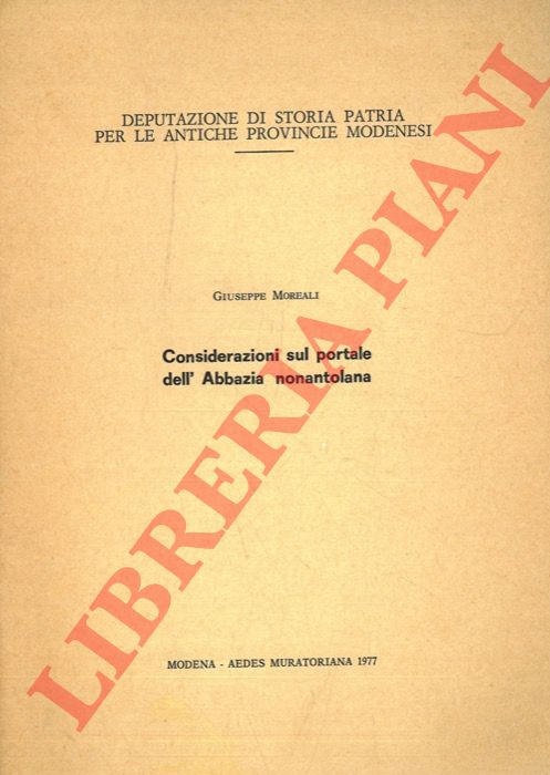 MOREALI Giuseppe - - Considerazioni sul portale dell'Abbazia nonantolana.