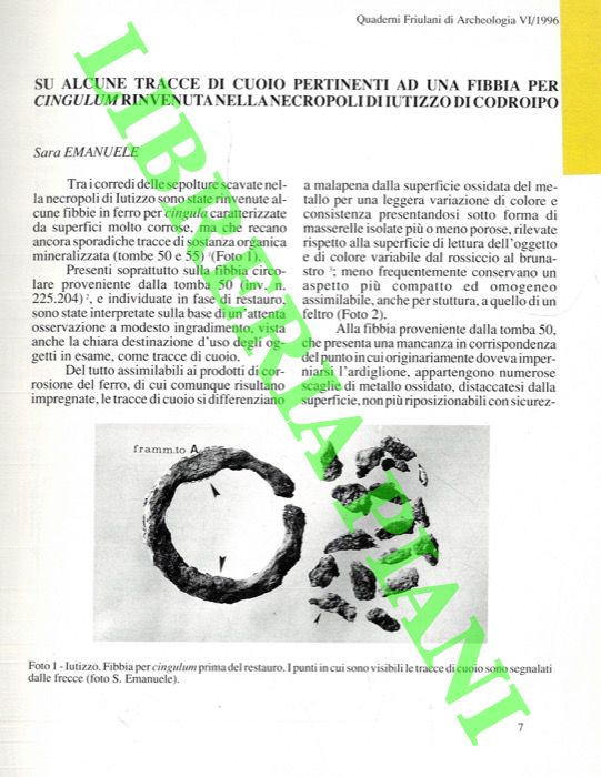 EMANUELE Sara - - Su alcune tracce di cuoio pertinenti ad una fibbia per cingulum rinvenuta nella necropoli di Iutizzo di Codroipo.