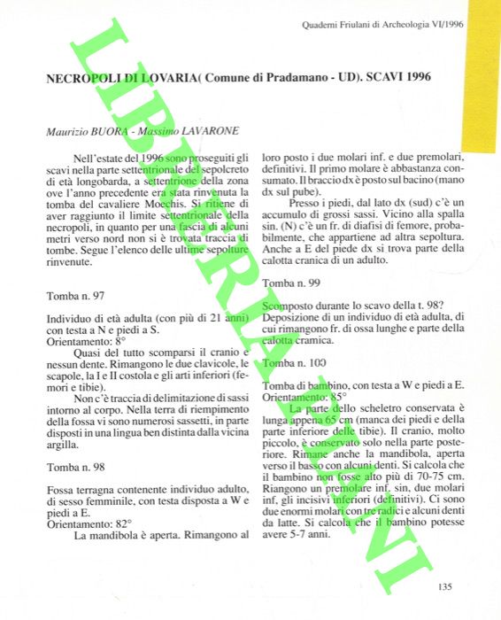 BUORA Maurizio - LAVARONE Massimo - - Necropoli di Lovaria (Comune di Pradamano - UD. Scavi 1996.