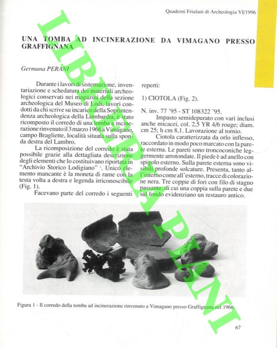 PERANI Germana - - Una tomba ad incinerazione da Vimagano presso Graffignana.