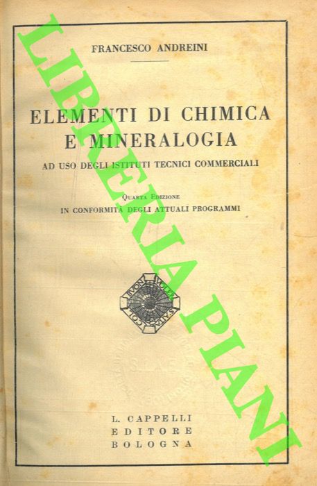 ANDREINI Francesco - - Elementi di chimica e mineralogia.
