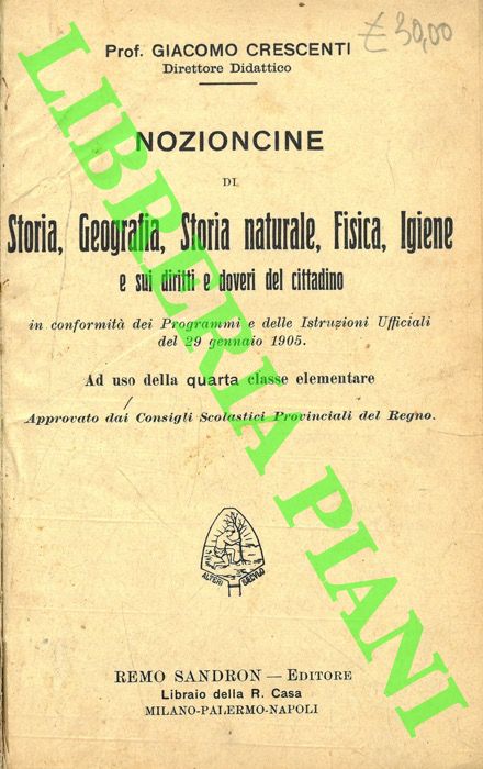 CRESCENTI Giacomo - - Nozioncine di storia, geografia, storia naturale, fisica, igiene e sui diritti e doveri del cittadino.