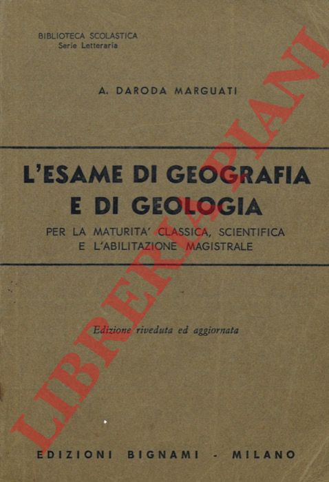 DARODA MARGUATI A.- - L'esame di geografia e di geologia.