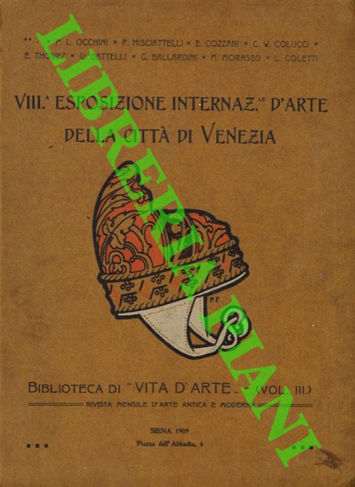- - VIIIa Esposizione Internazionale d'Arte della Citt di Venezia.