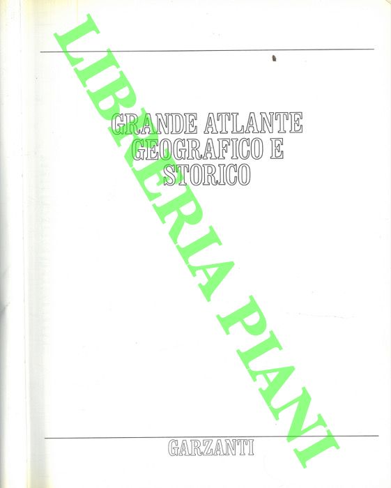  - Grande atlante geografico e storico.