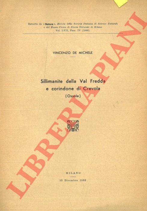 DE MICHELE Vincenzo - - Sillimanite della Val Fredda e corindone di Crevola. (Ossola).